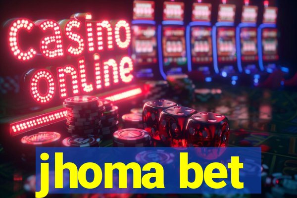 jhoma bet